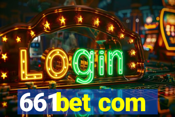 661bet com